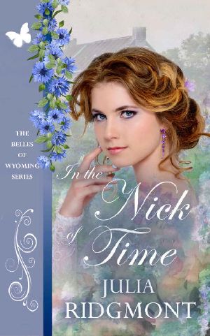 [The Belles of Wyoming 12] • In the Nick of Time